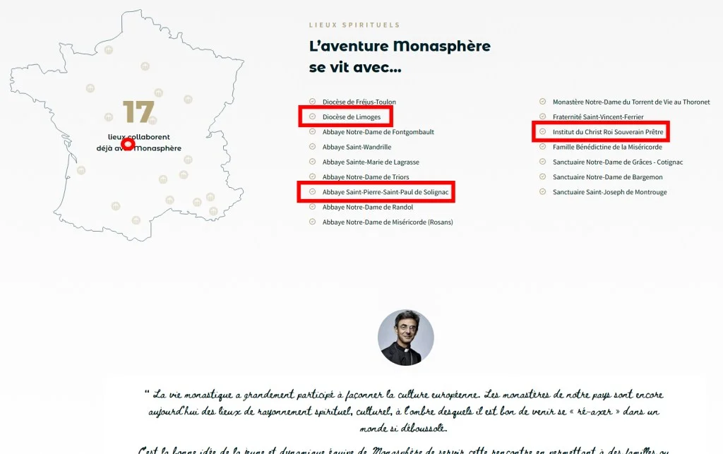 Capture d'écran de la page web Monasphère intitulée « L'aventure Monasphère se vit avec... ». À gauche, une carte de France indique que 17 lieux collaborent avec Monasphère. À droite, une liste de lieux spirituels comprend plusieurs éléments encadrés en rouge : le Diocèse de Limoges, l'Abbaye Saint-Pierre-Saint-Paul de Solignac et l'Institut du Christ Roi Souverain Prêtre. En bas, un portrait circulaire d'un prêtre surplombe une citation manuscrite sur la vie monastique.