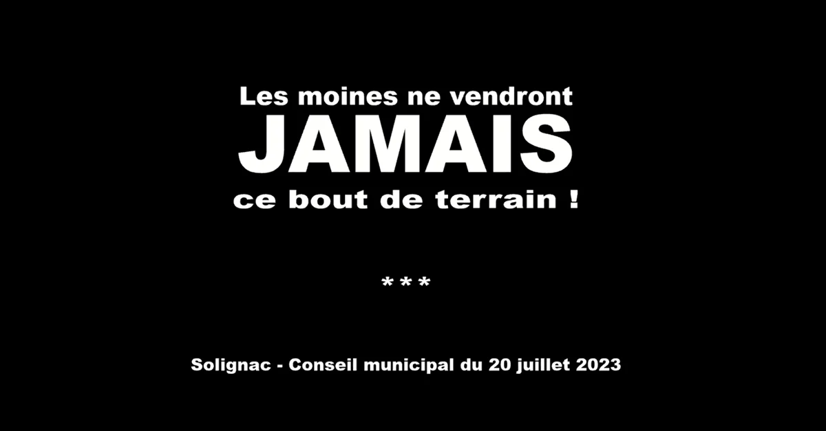 Emprise immobilière des moines à Solignac et terrains de l'abbaye, quoi de neuf ?