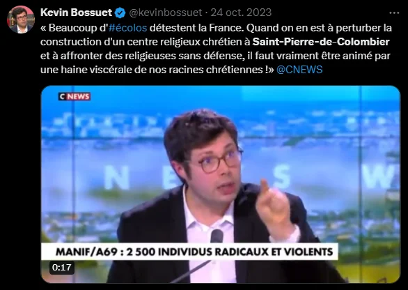 Capture d&rsquo;écran d&rsquo;un publication de Kevin Bossuet sur X (Twitter) citant son intervention sur CNews concernant les manifestations d&rsquo;écologistes contre le projet religieux à Saint-Pierre-de-Colombier.