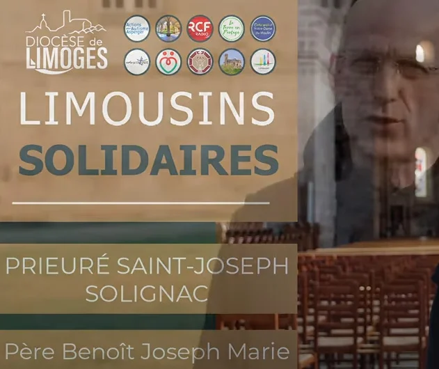 Visuel de présentation du Diocèse de Limoges pour l&rsquo;émission « Limousins Solidaires », consacré au Prieuré Saint-Joseph de Solignac avec le Père Benoît Joseph Marie.
